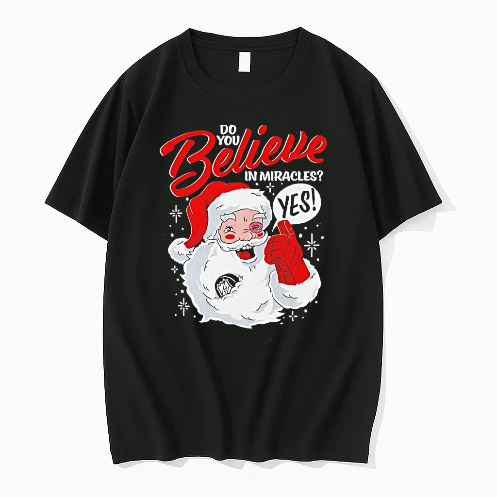 Santa Claus Do You Believe In Miracles Yes Christmas Shirts