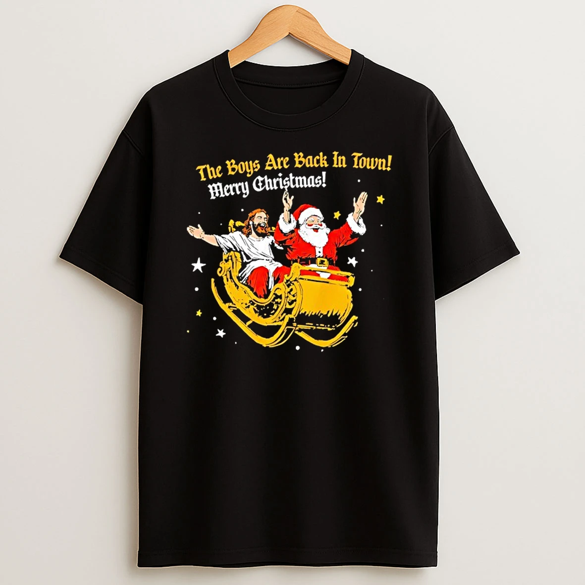 Santa Jesus The Boys Are Back In Town Merry Christmas Shirts