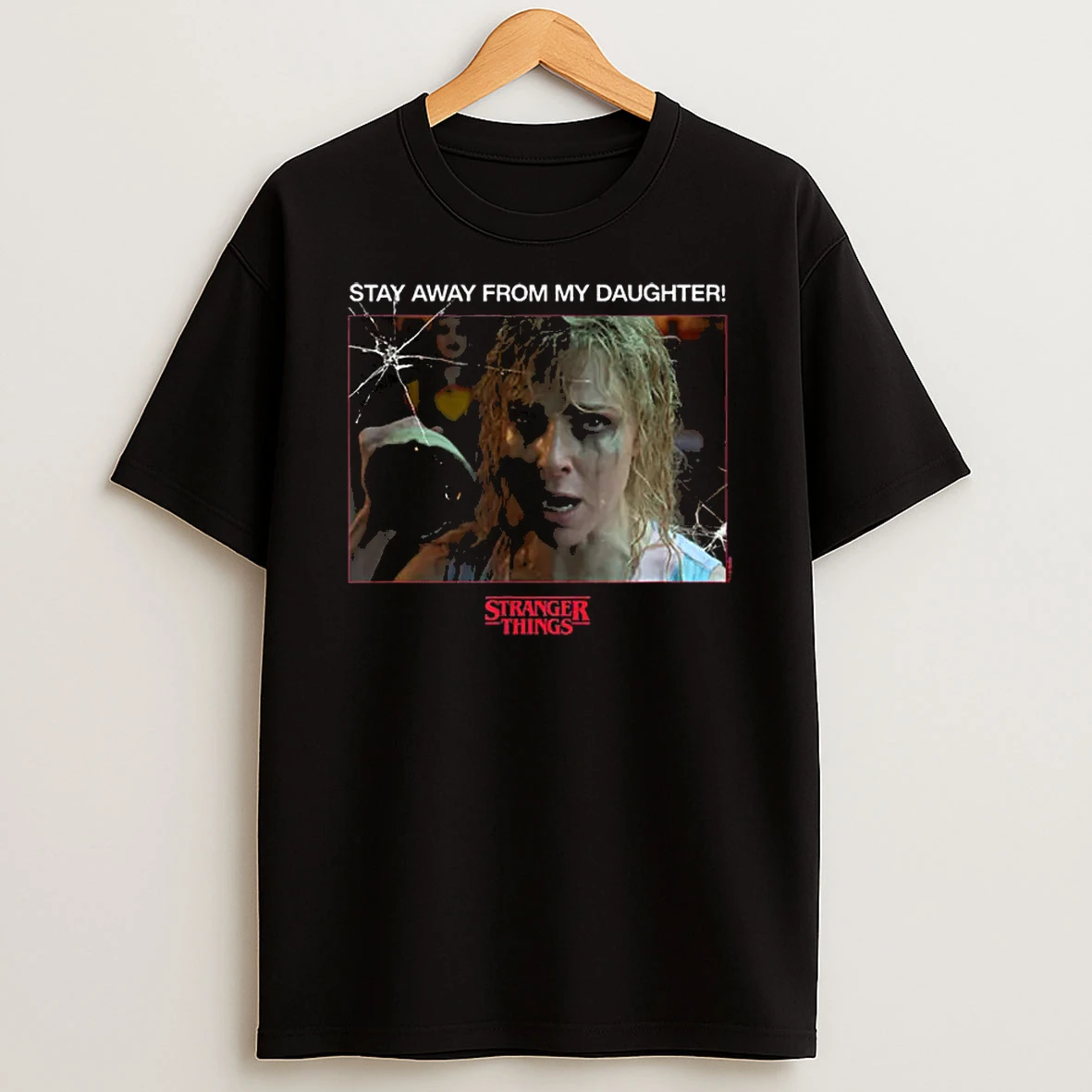 Season 5 Karen Wheeler Stay Away From My Daughter Shirts