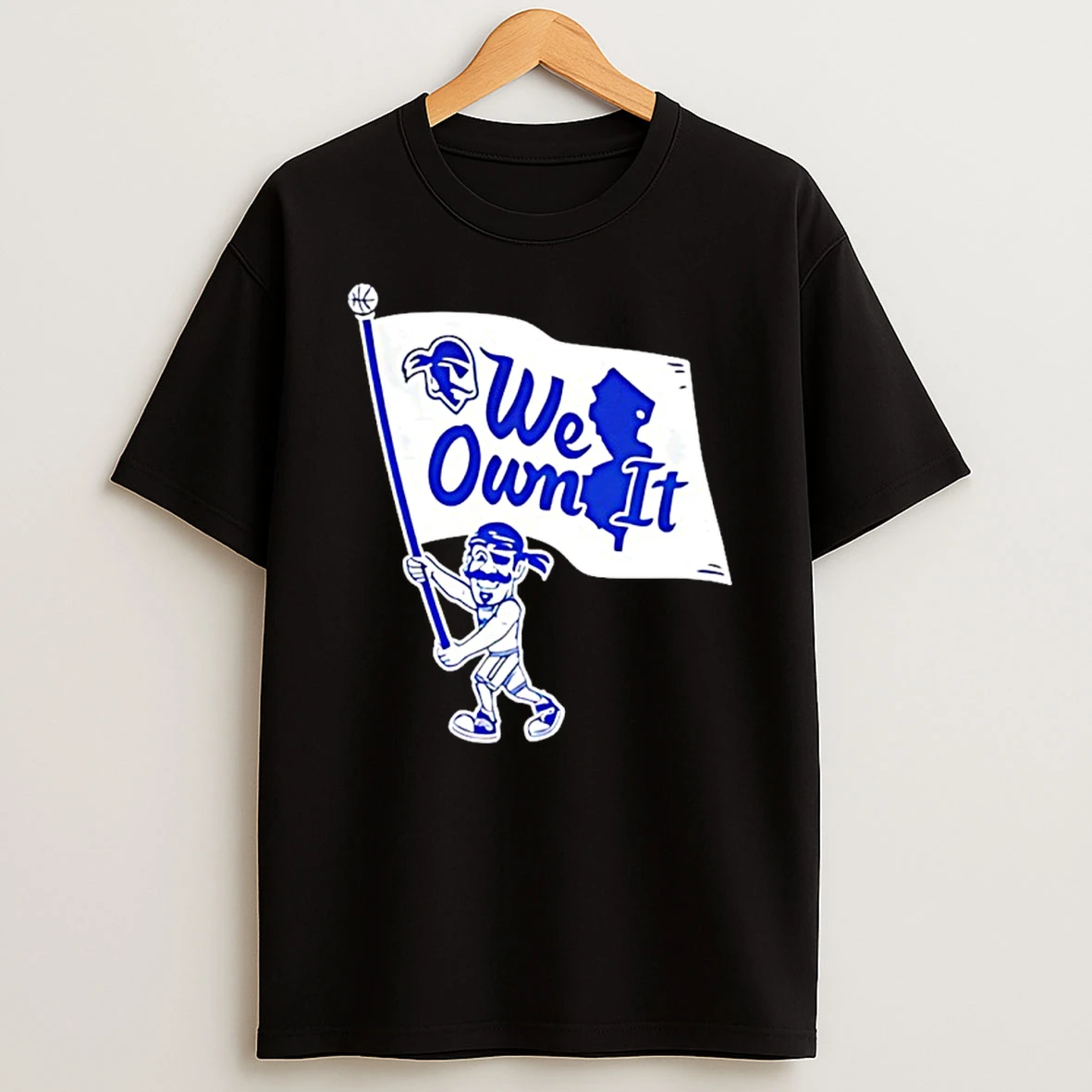 Seton Hall University We Own It Flag Shirts