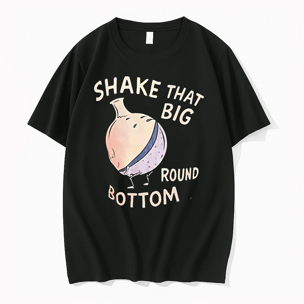 Shake That Big Round Bottom Shirts