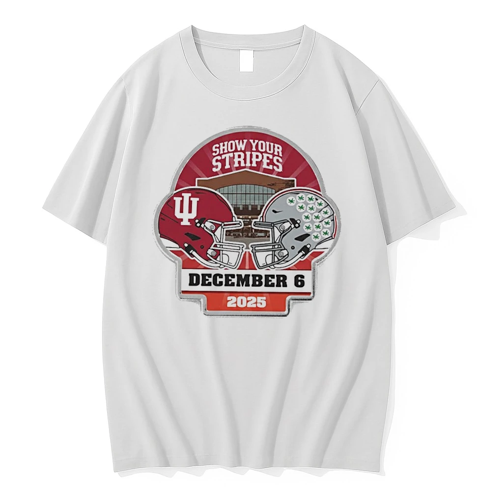 Show Your Stripes Indiana Hoosiers Vs Ohio State Buckeyes Big 10 Championship Matchup December 6 2025 Shirts