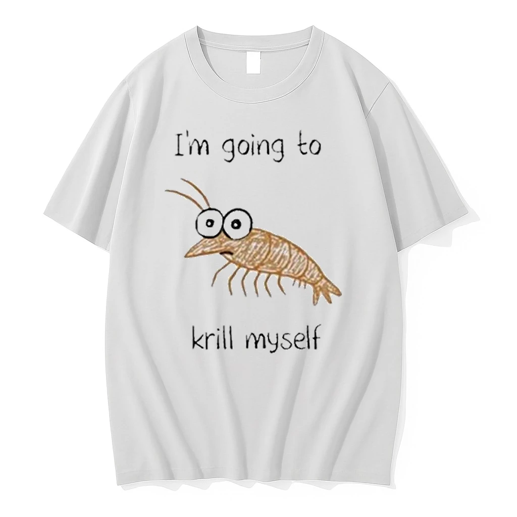 Shrimp Im Going To Krill Myself Shirts