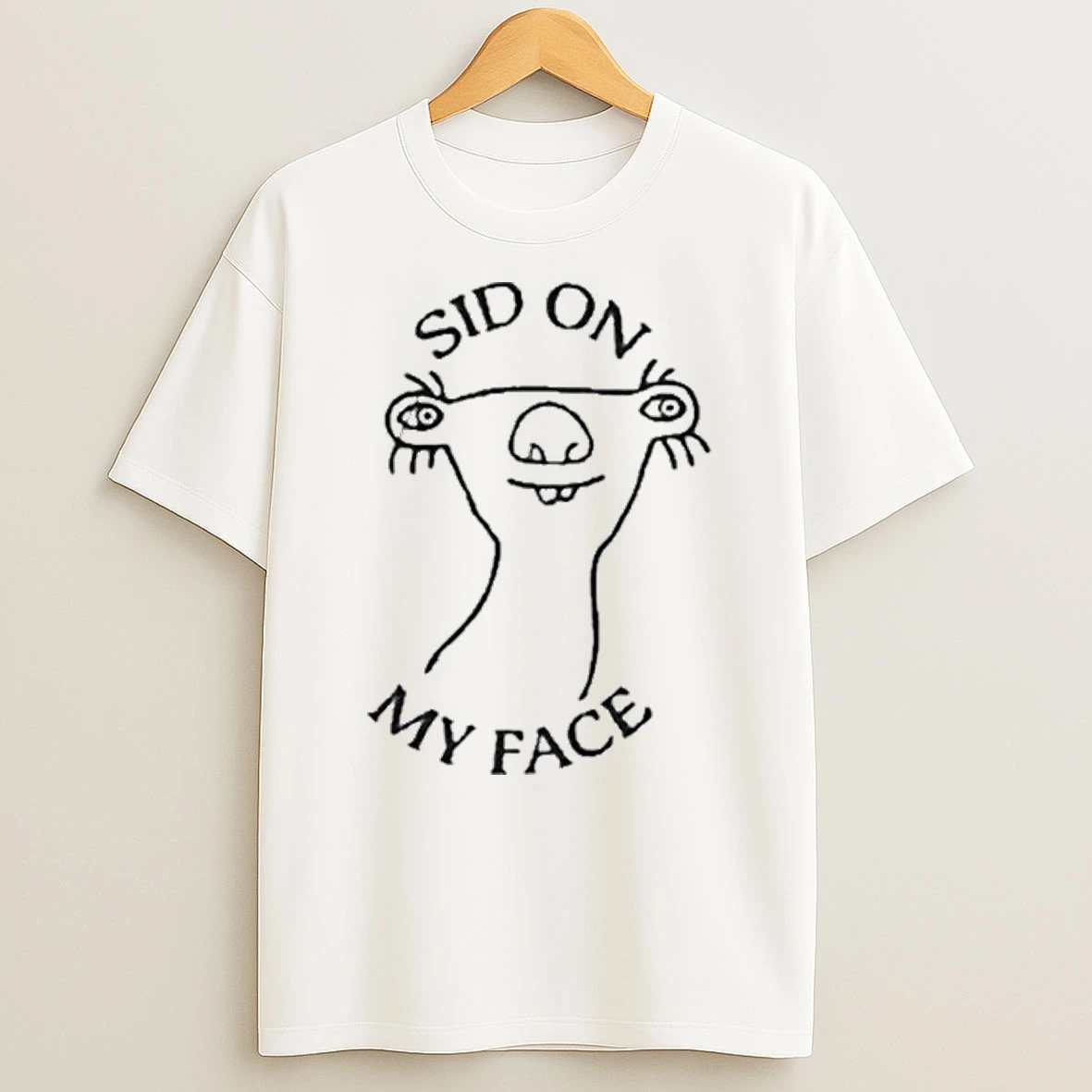 Sid On My Face Shirts