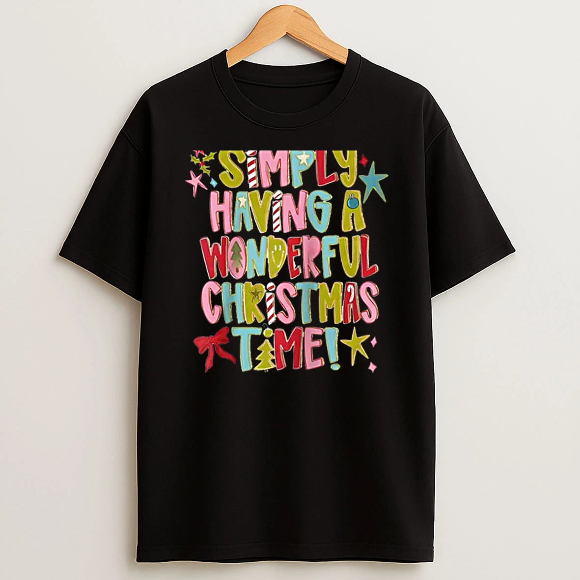 Simply Having A Wonderful Christmas Time Shirts
