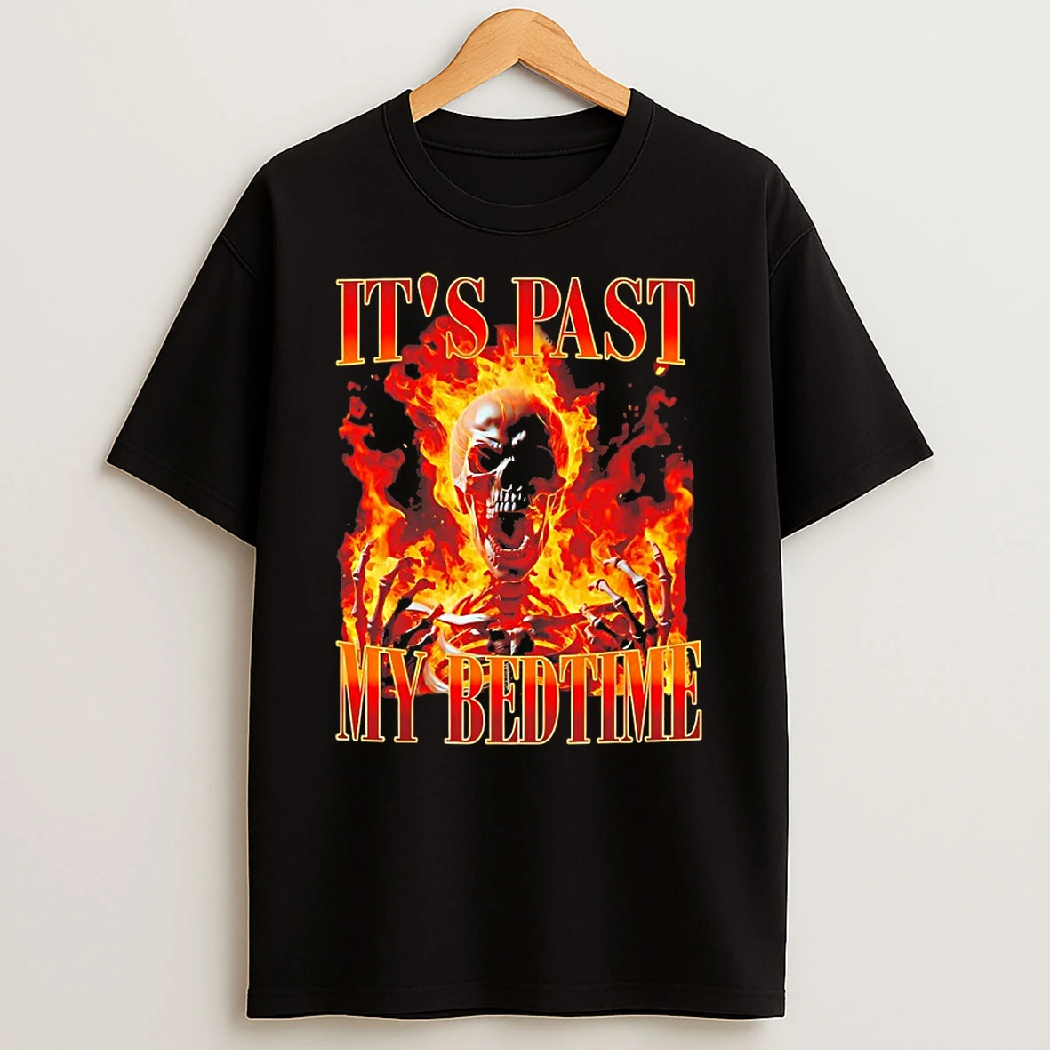 Skeleton Its Past My Bedtime Humor Shirts