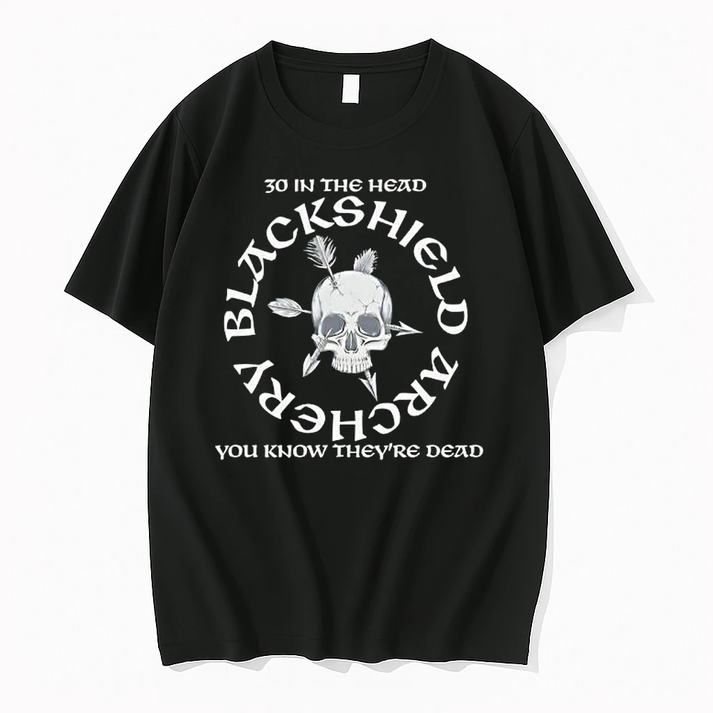 Skull 30 In The Head Blackshield Archery You Know Theyre Dead Shirts