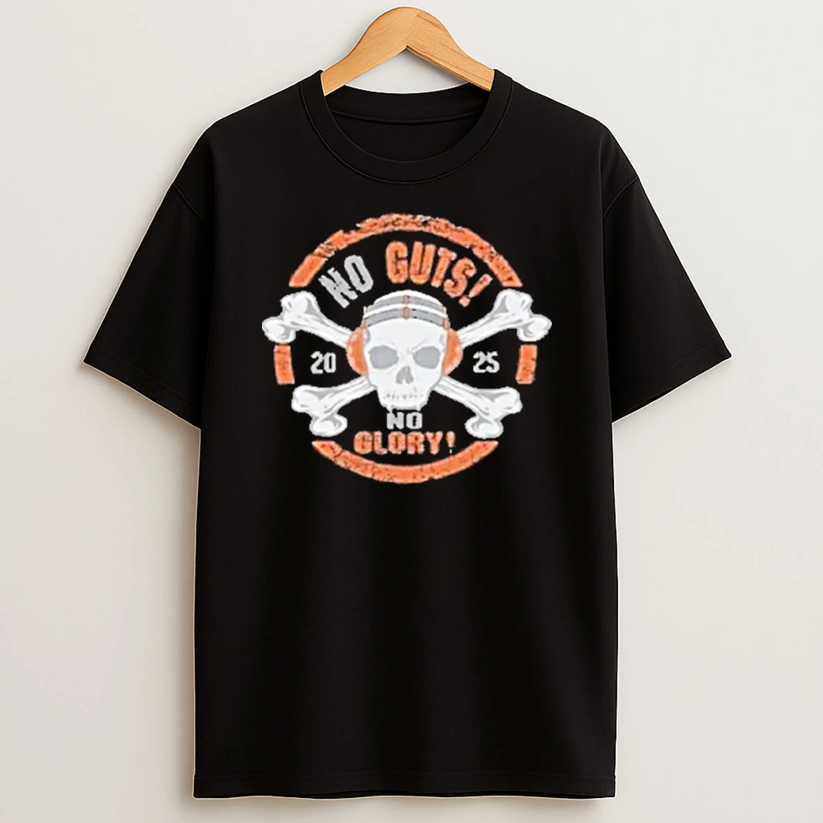 Skull No Guts No Glory 2025 Shirts