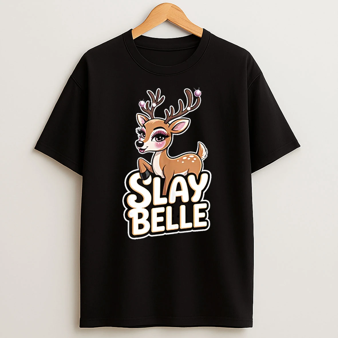 Slay Belle Cute And Sassy Animal Christmas Reindeer Shirts