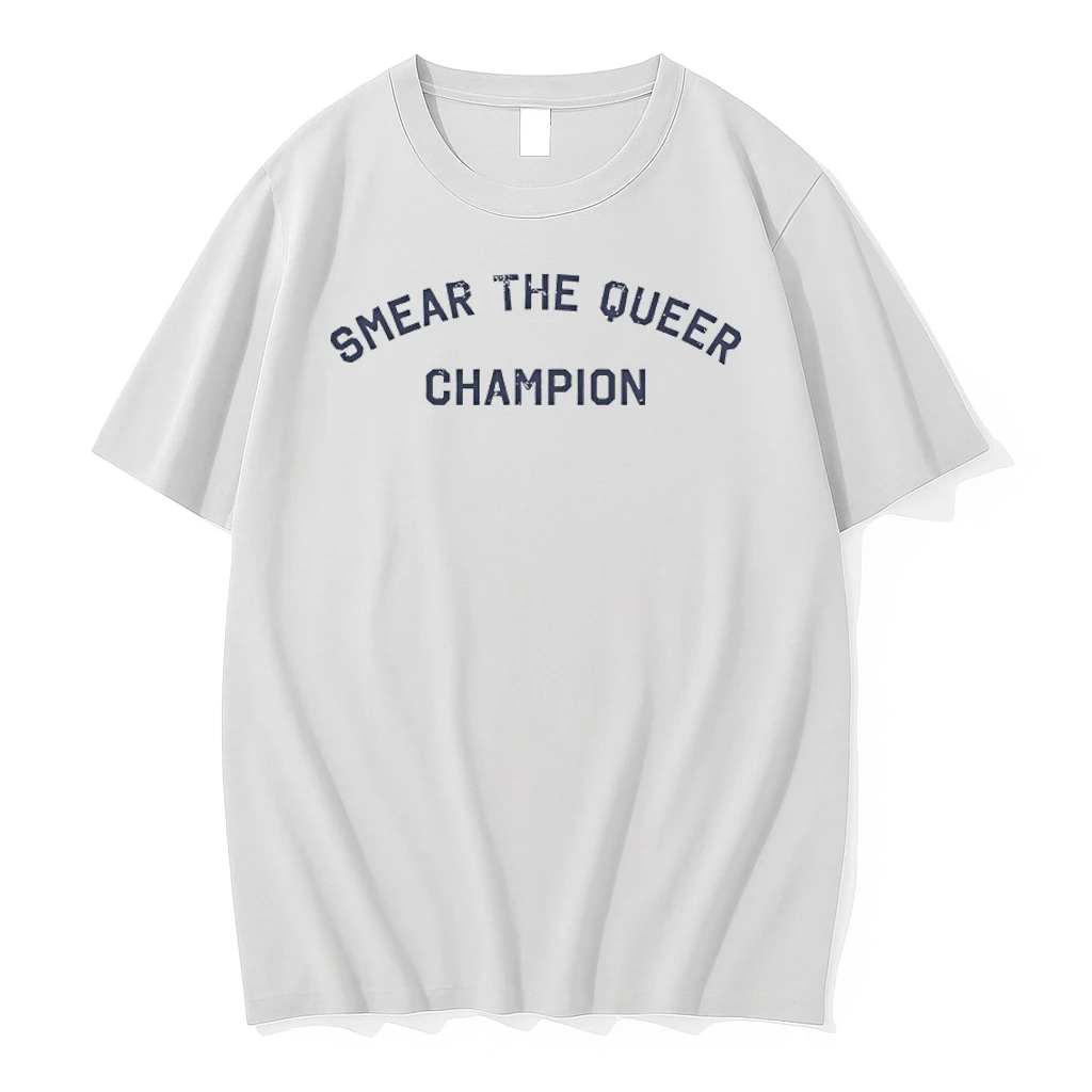 Smear The Queer Champions Shirts