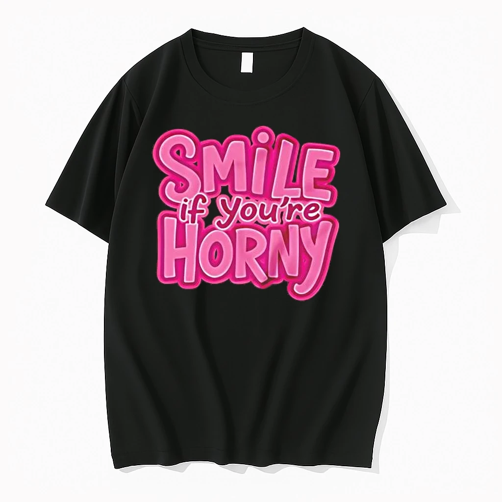 Smile If Youre Horny Shirts