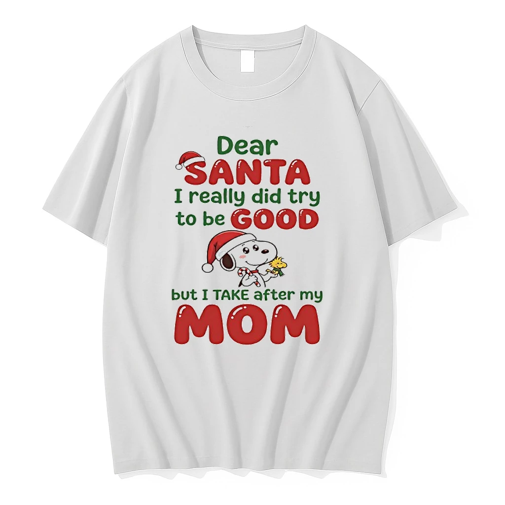 Snoopy Baby Dear Santa I Really Did Try To Be Good But I Take After My Mom Shirts