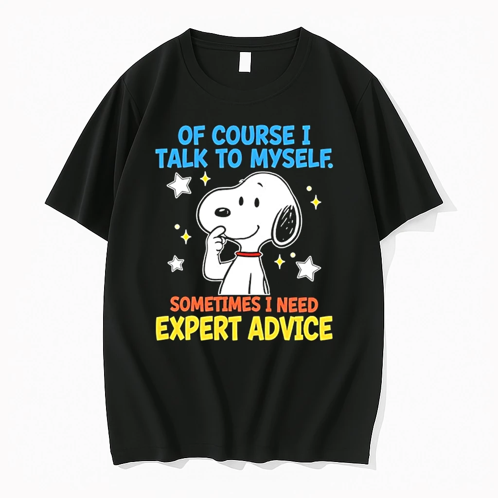 Snoopy Of Course I Talk To Myself Sometimes I Need Expert Advice Shirts