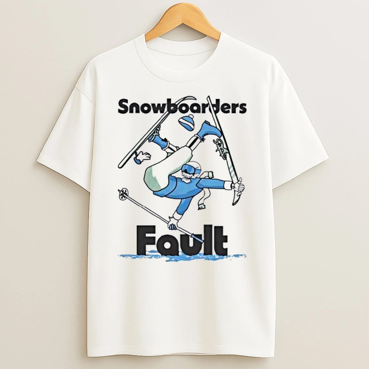 Snowboarders Fault Ski Kookslams Shirts
