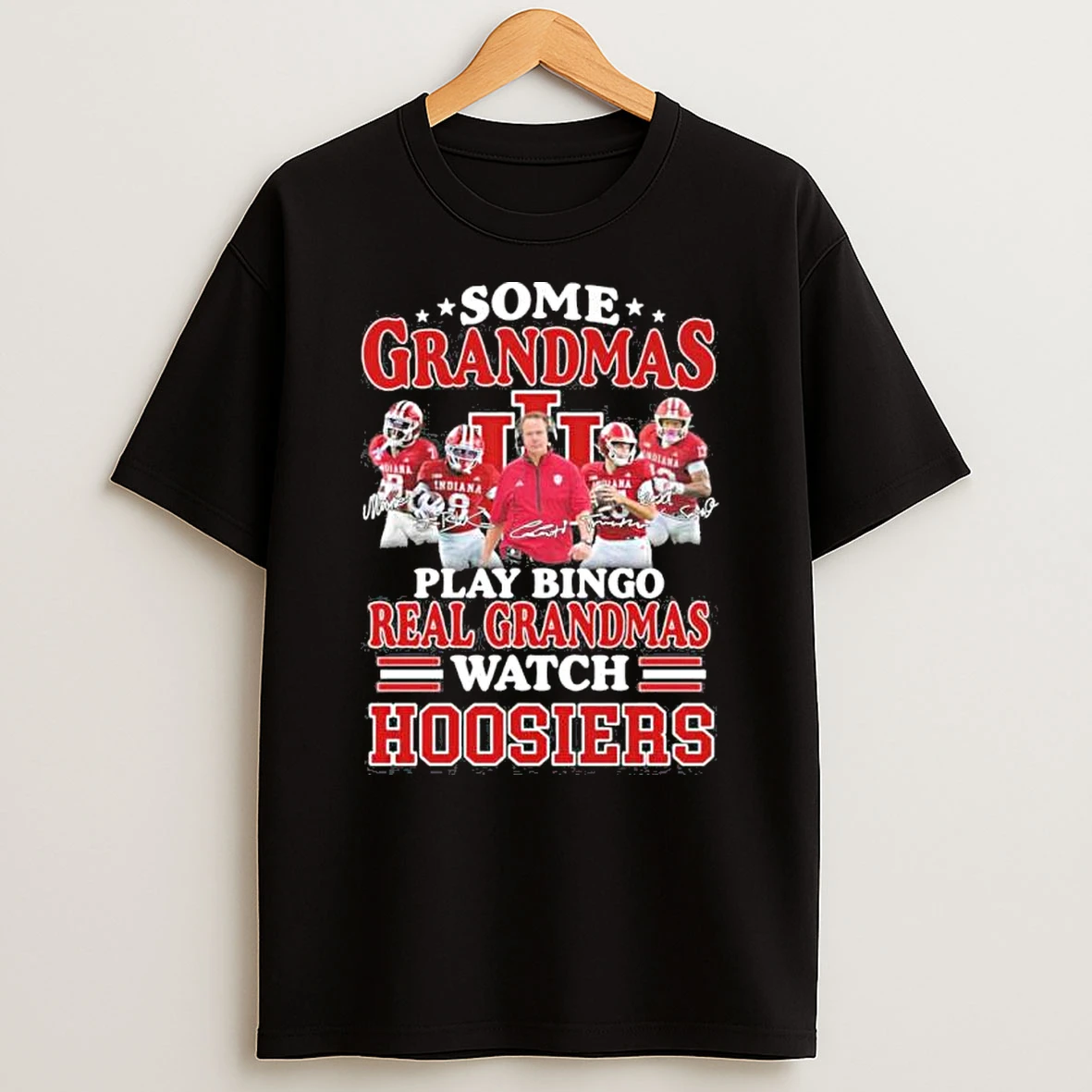 Some Grandmas Play Bingo Real Grandmas Watch Indiana Hoosiers Shirts