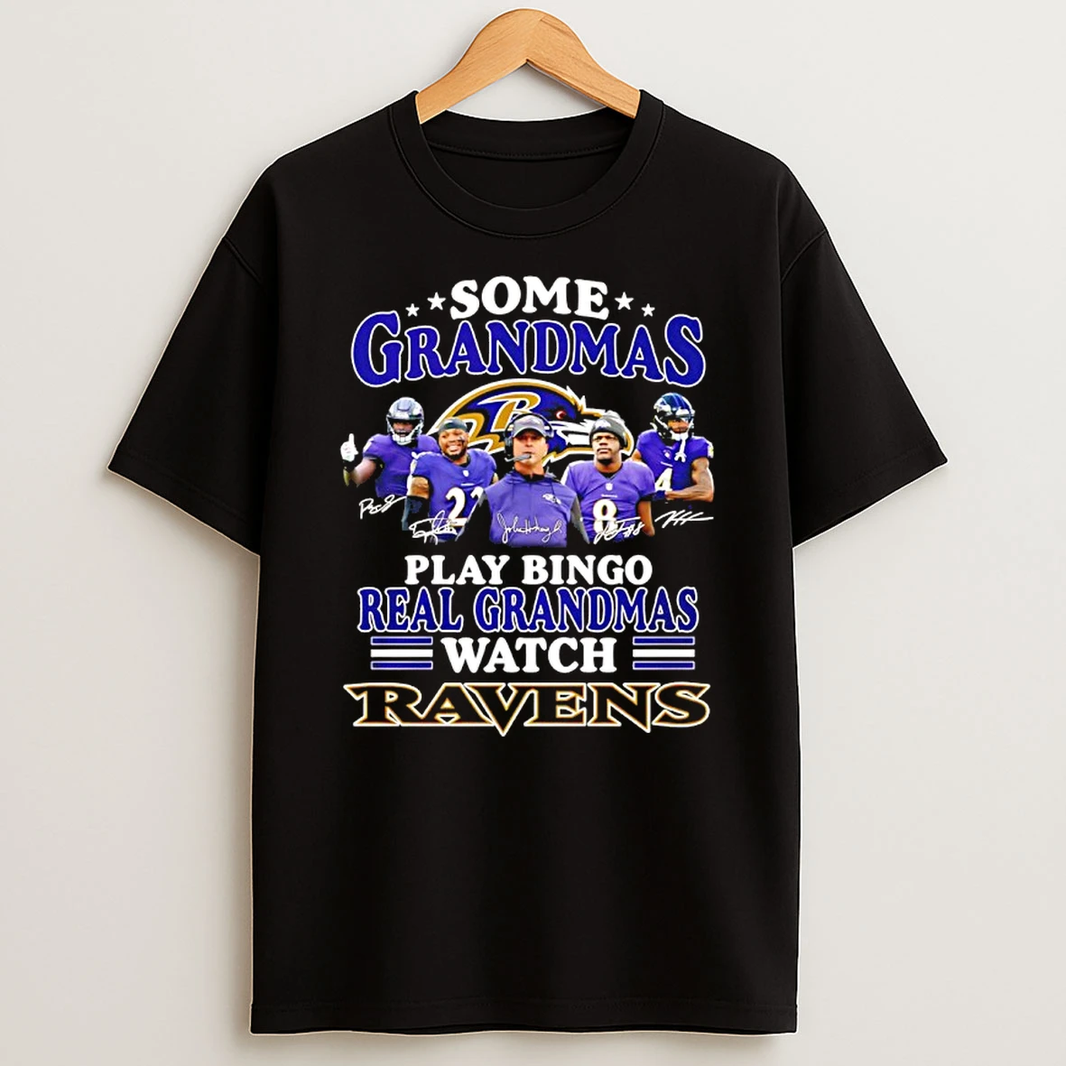 Some Grandmas Play Bingo Real Grandmas Ravens Shirts