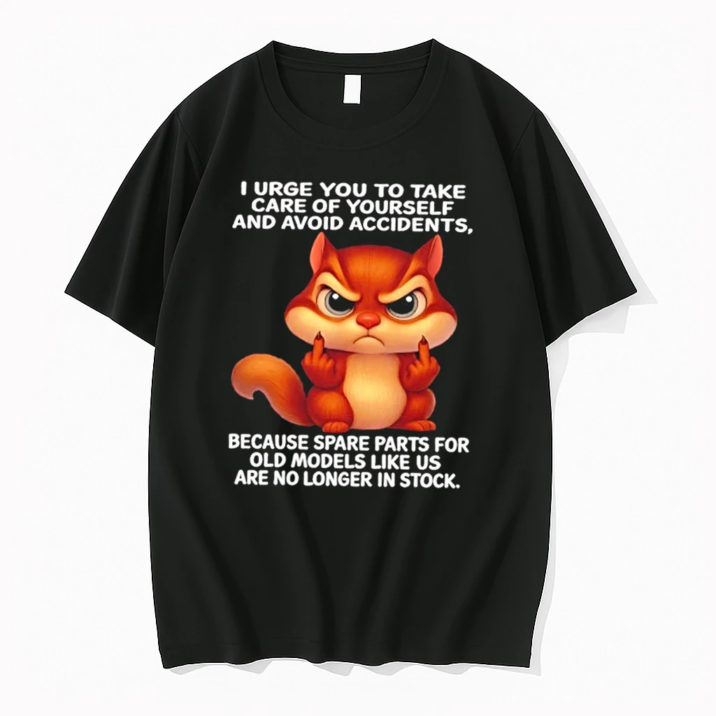 Squirrel I Urge You To Take Care Of Yourself And Avoid Accidents Shirts