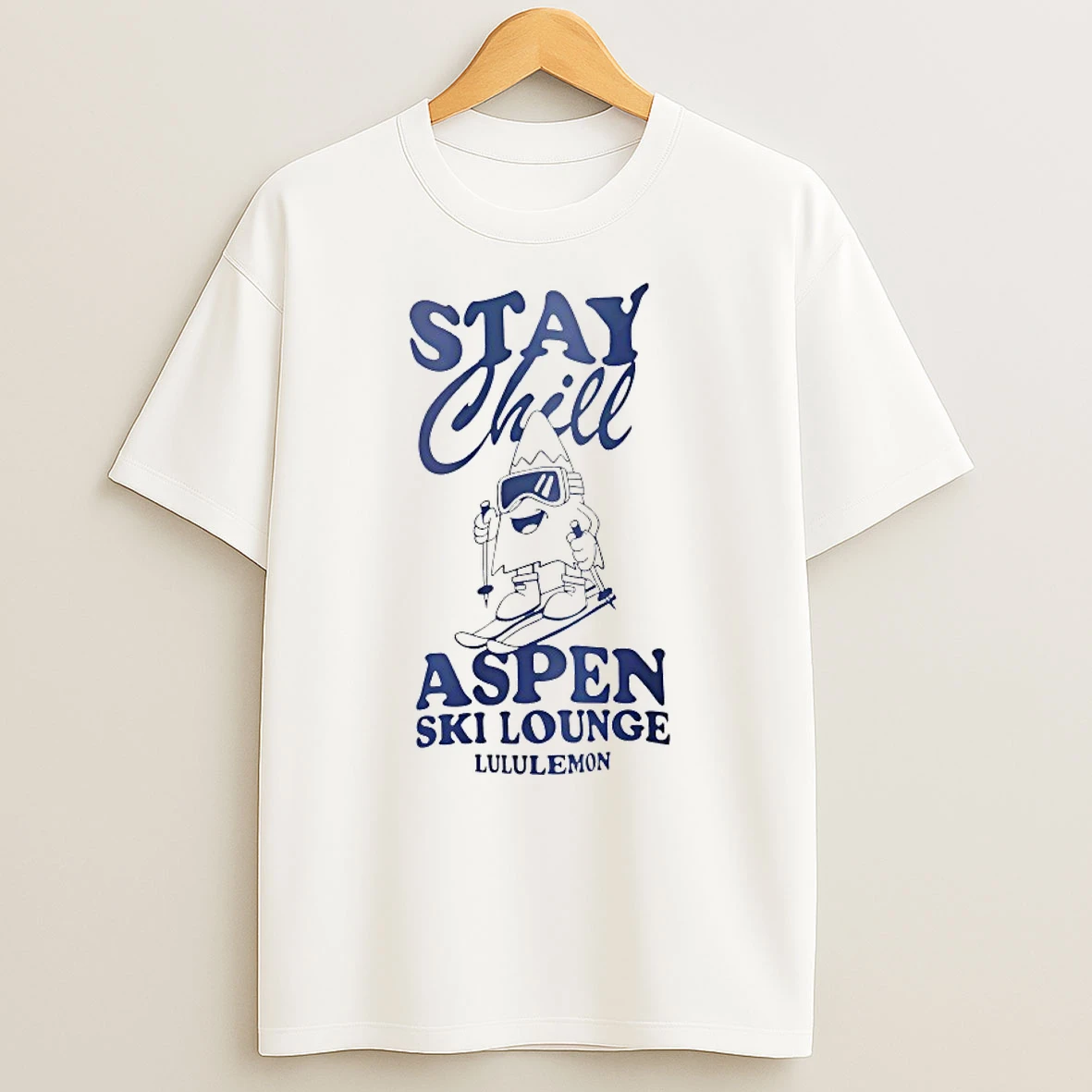 Stay Chill Aspen Ski Lounge Lululemon Shirts