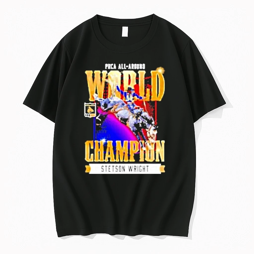 Stetson Wright Nfr 2025 Prca All Around World Champion Shirts