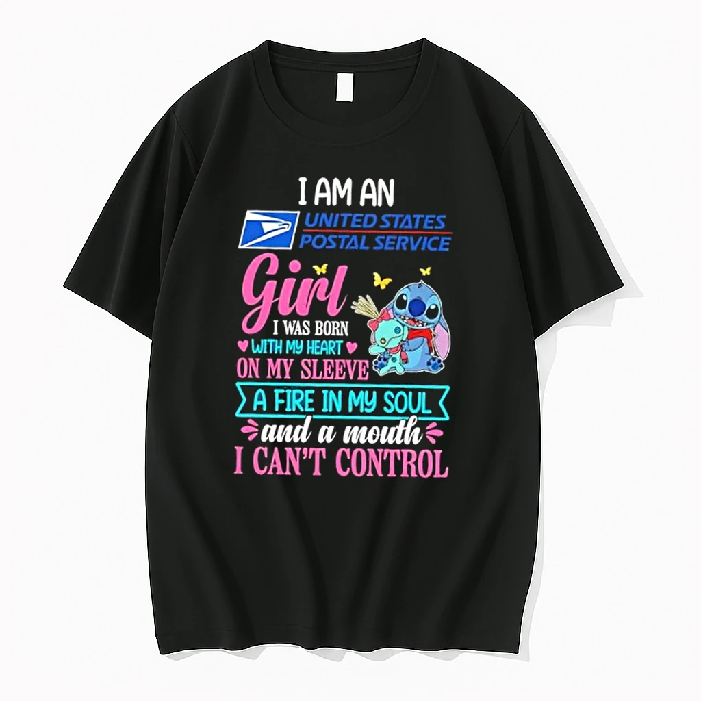 Stitch I Am A Usps Girl I Was Born With My Heart On My Sleeve A Fire In My Soul And A Mouth I Cant Control Shirts