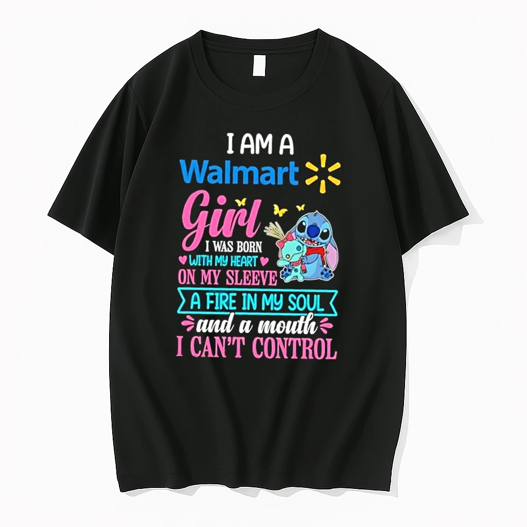 Stitch I Am A Walmart Girl I Was Born With My Heart On My Sleeve A Fire In My Soul And A Mouth I Cant Control Shirts
