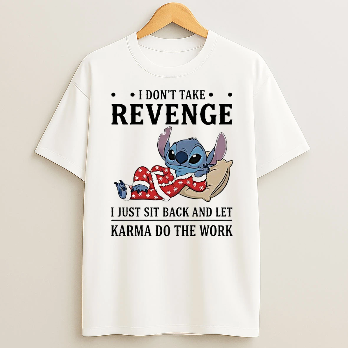 Stitch Dont Take Revenge I Just Sit Back And Let Karma Do The Work Shirts