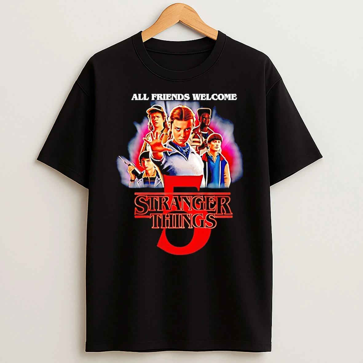 Stranger Things Season Five All Friends Welcome Shirts