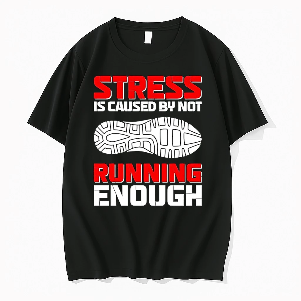 Stress Is Caused By Not Running Enough Shirts