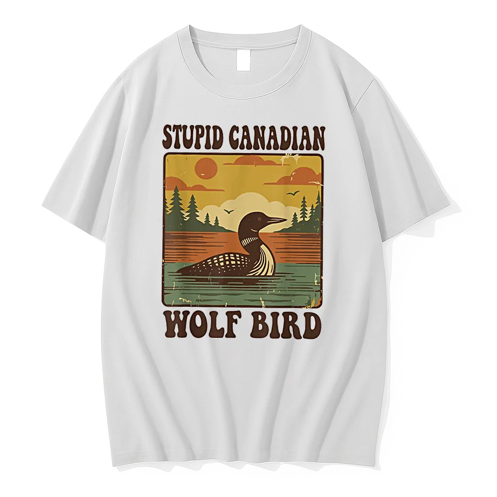 Stupid Canadian Wolf Bird Funny Loon Humor Shirts