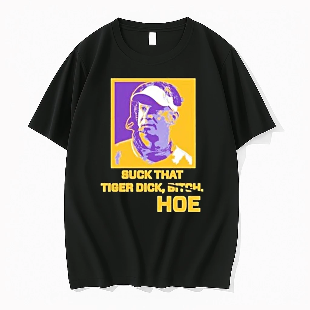 Suck That Tiger Dick Hoe Lane Kiffin Shirts
