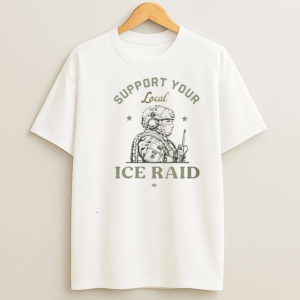Support Your Local Ice Raid 2025 Shirts