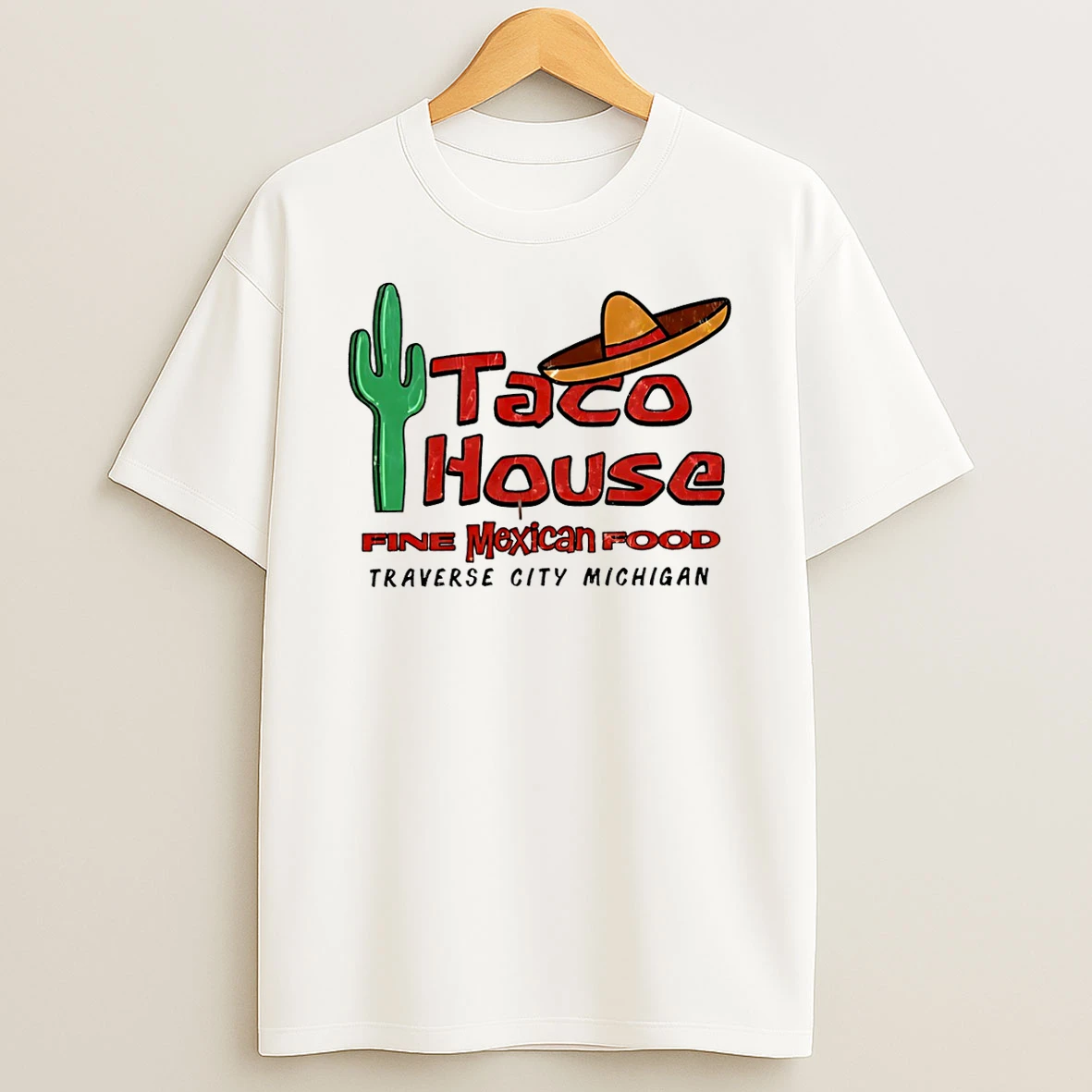 Taco House Fine Mexican Food Traverse City Michigan Shirts