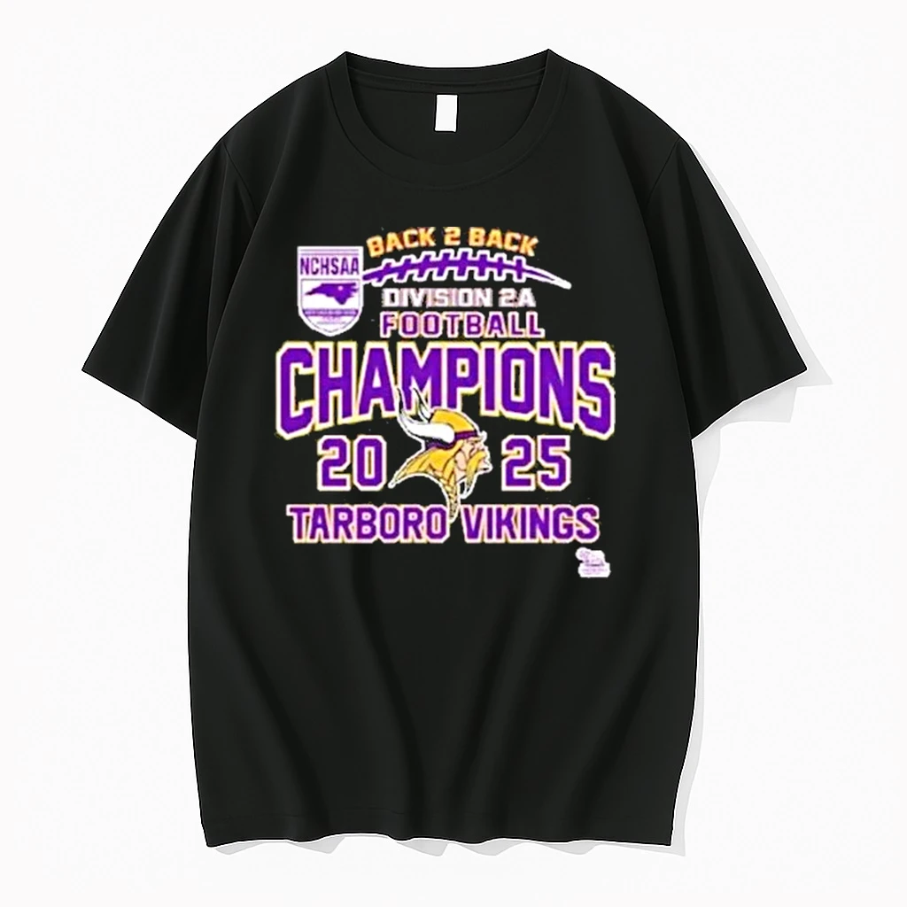 Tarboro Vikings Nchsaa Division 2a Football Champions 2025 Shirts