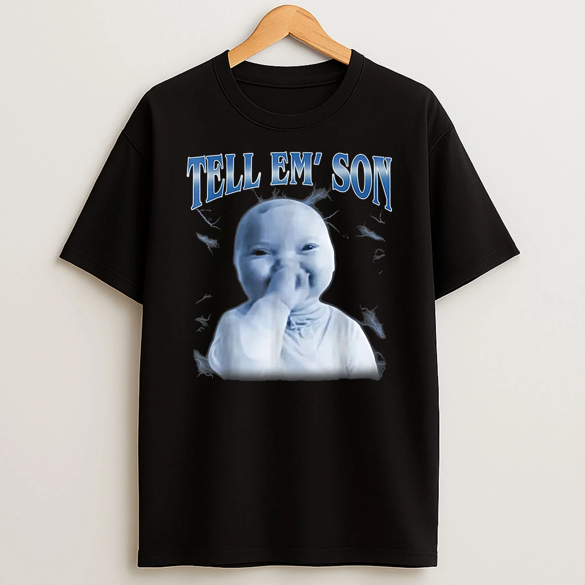 Tell Em Son Ai Niche Baby Holding Laugh Gen Z Tuff Meme Shirts