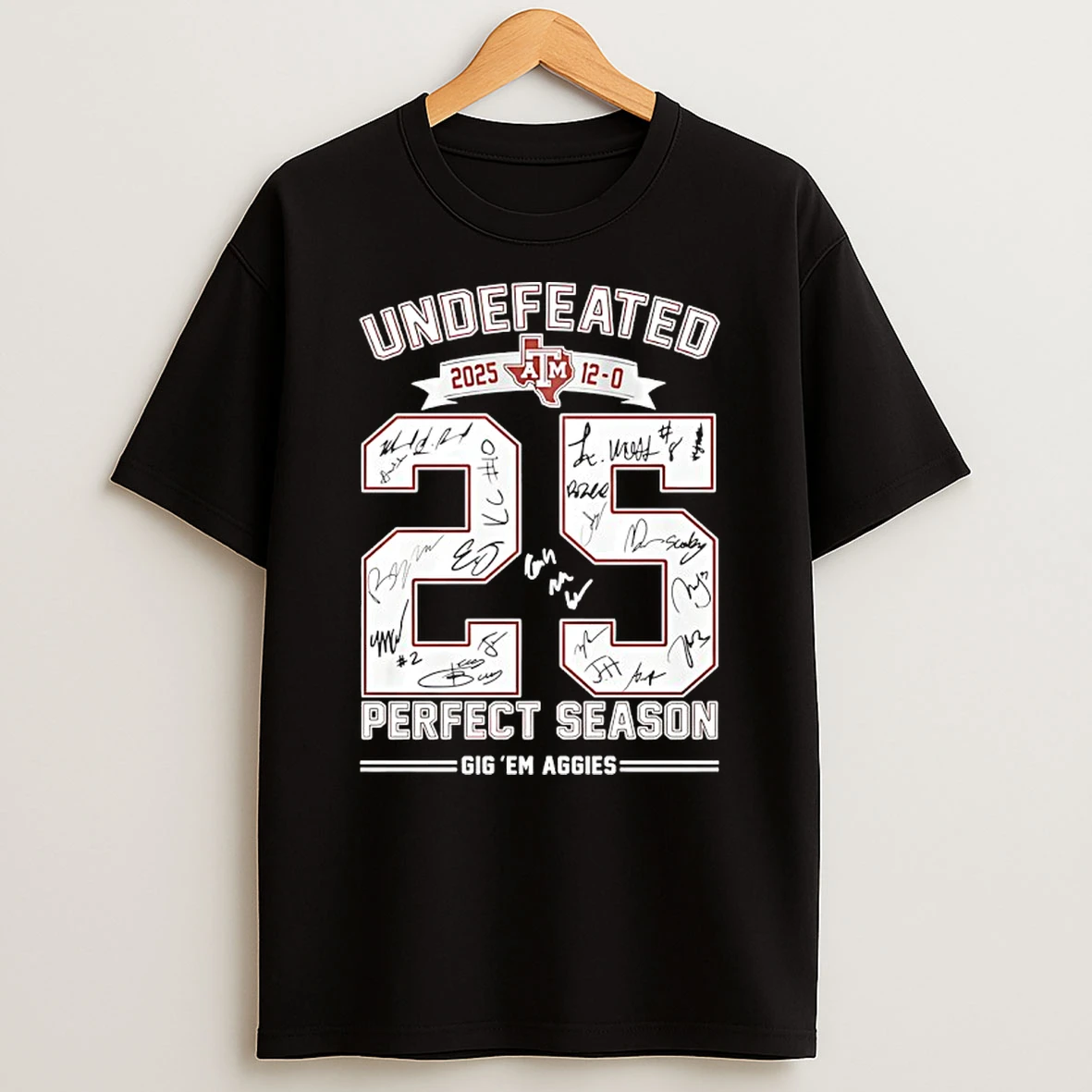 Texas Am Aggies 2025 Undefeated Perfect Season Gig Em Aggies Signatures 25 Years Shirts