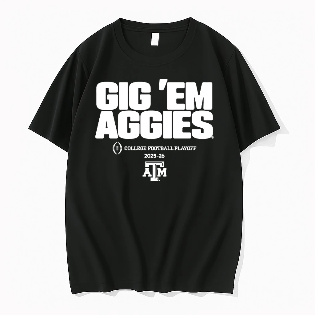 Texas Am Aggies Gig Em Aggies College Football Playoff 2025 2026 Shirts