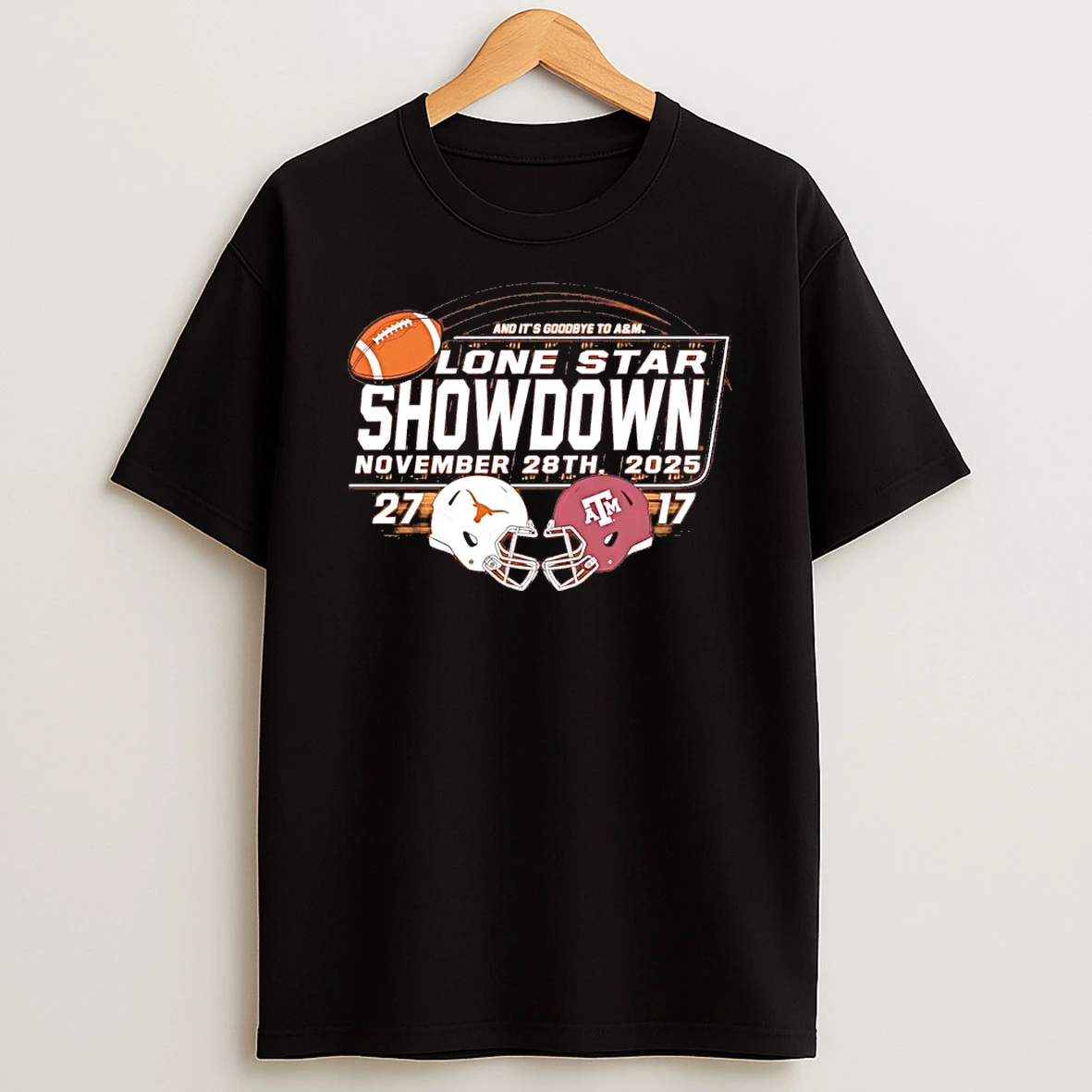 Texas Longhorns 2025 Lone Star Showdown And Its Goodbye To Am Shirts