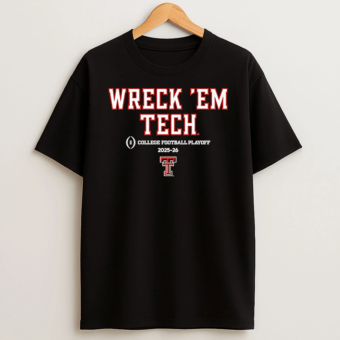 Texas Tech Red Raiders Wreck Em Tech Cfp College Football Playoff 2026 Shirts