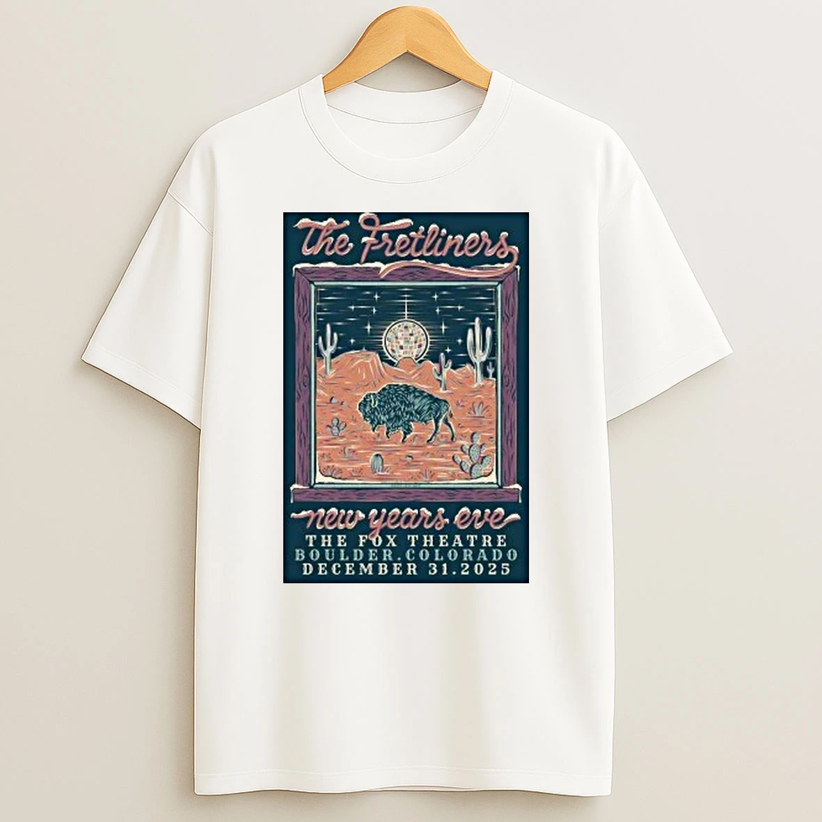 The Fretliners Dec 31 2025 Fox Theatre In Boulder Co Shirts