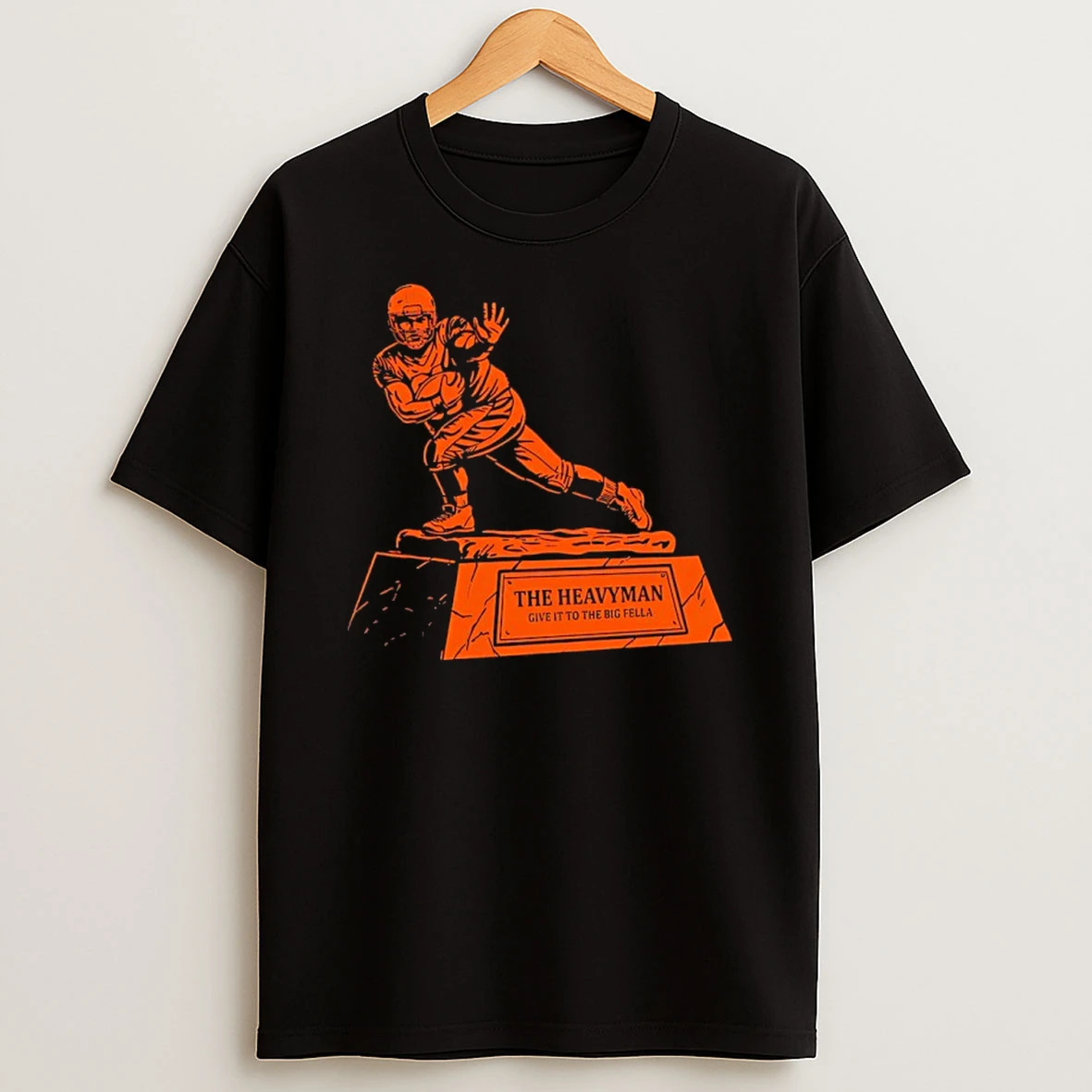 The Heavyman Trophy Give To The Big Fella Shirts