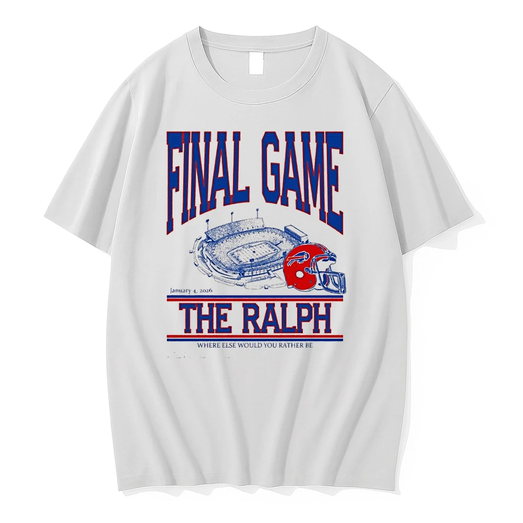 The Ralph Final Game January 4 2026 Buffalo Bills Where Else Would You Rather Be Shirts