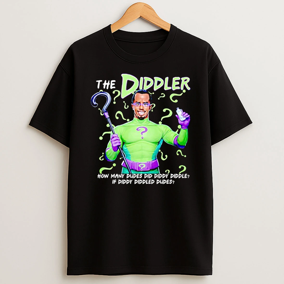 The Ediddler How Many Dudes Did Diddy Diddle If Diddy Diddled Dudes Shirts