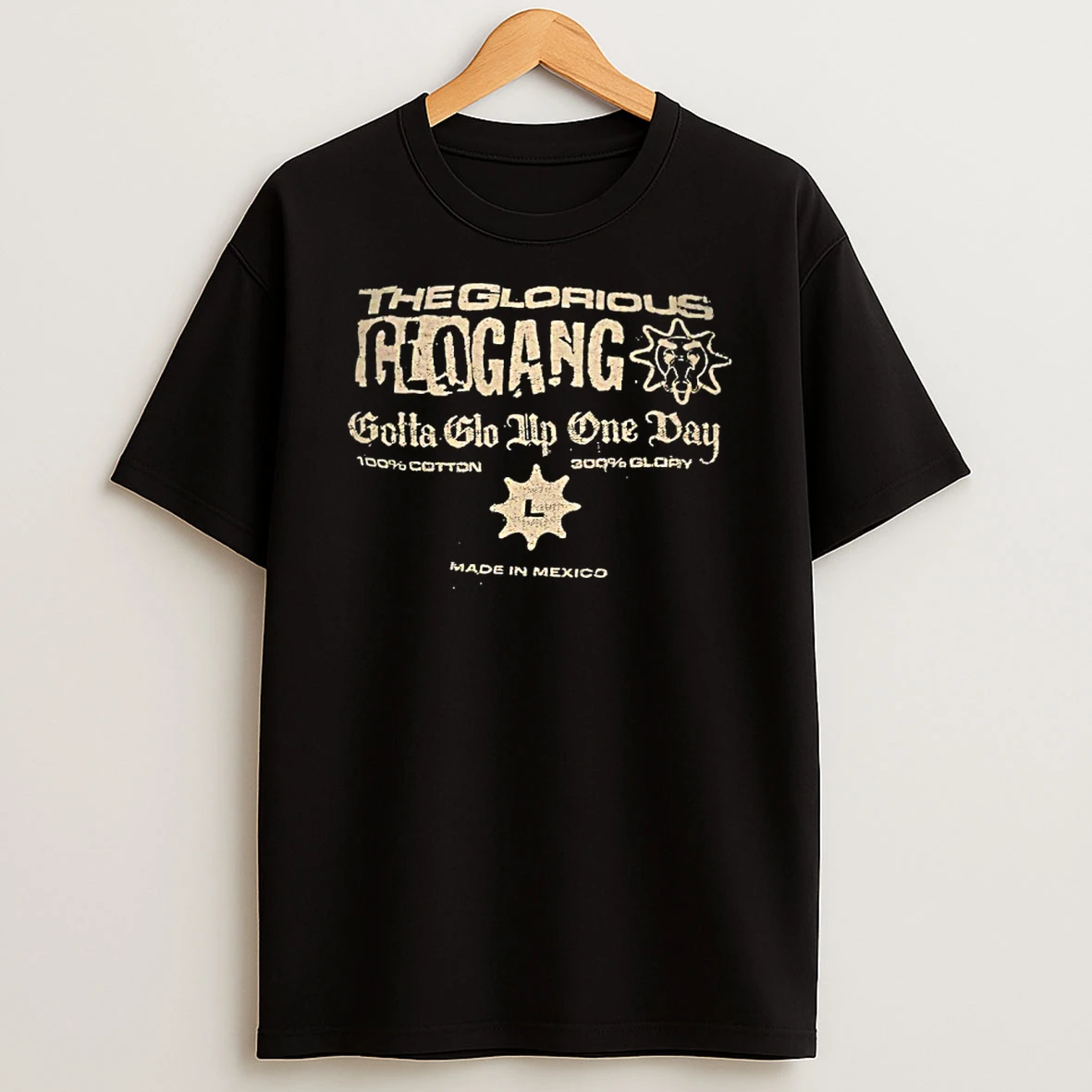 The Glorious Clogang Gotta Glo Up One Day Made In Mexico Vintage Shirts