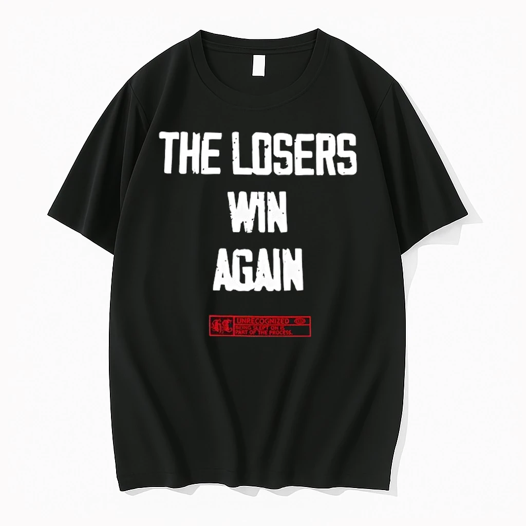 The Losers Win Again Unrecongnized Shirts