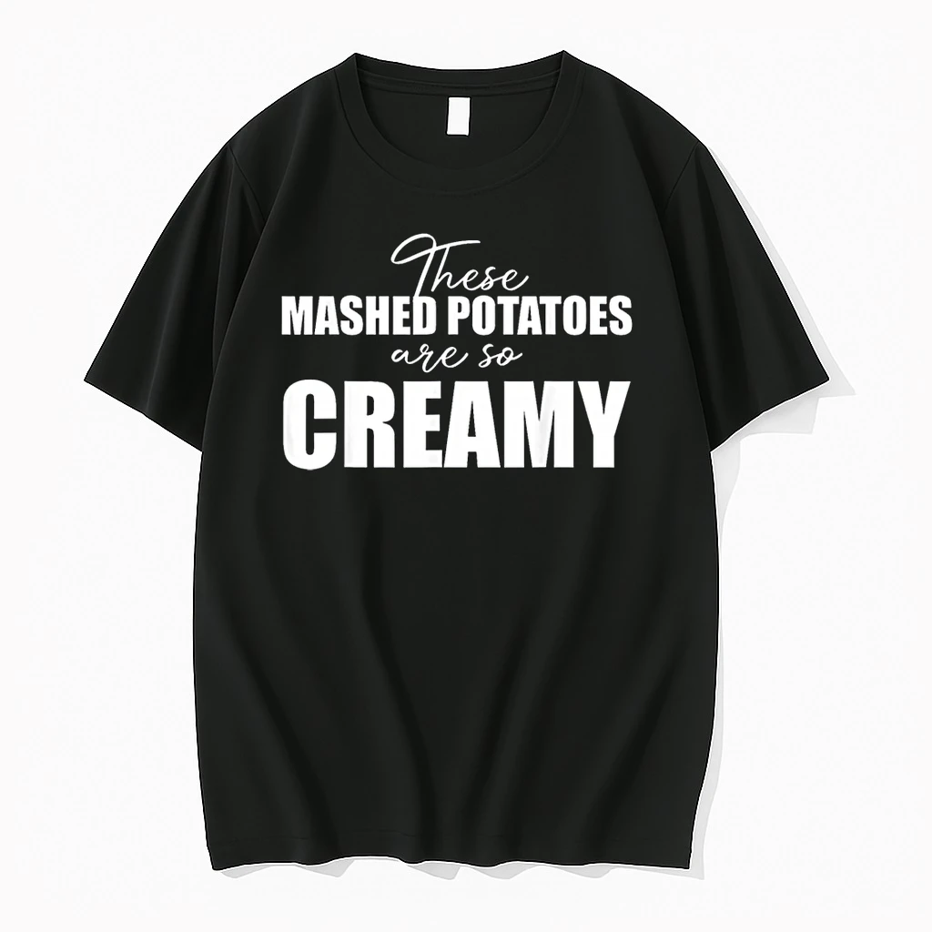 These Mashed Potatoes Are So Creamy Shirts