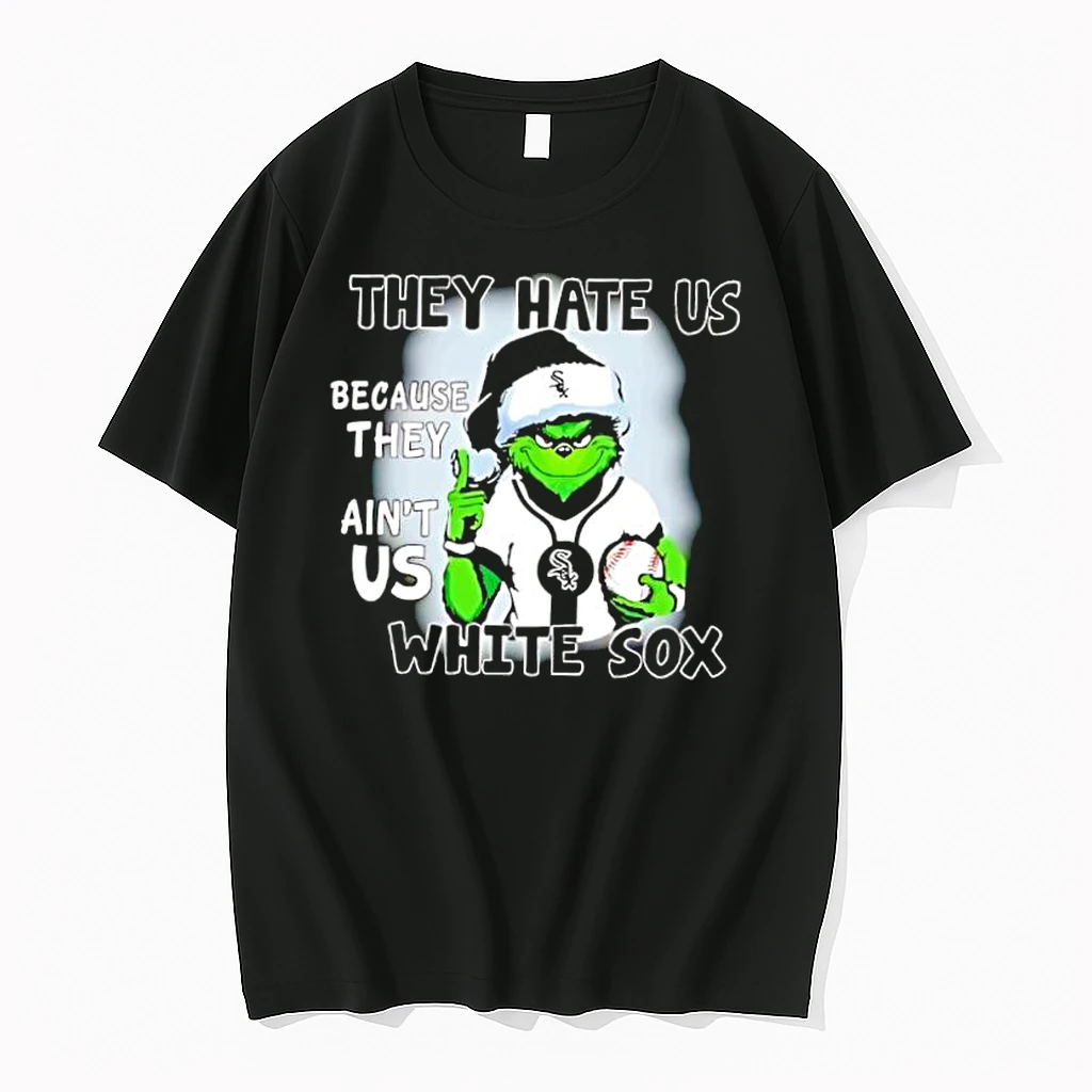 They Hate Us Because They Aint Us Chicago White Sox Shirts