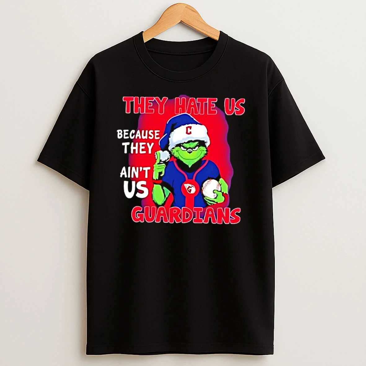 They Hate Us Because They Aint Us Cleveland Guardians Shirts