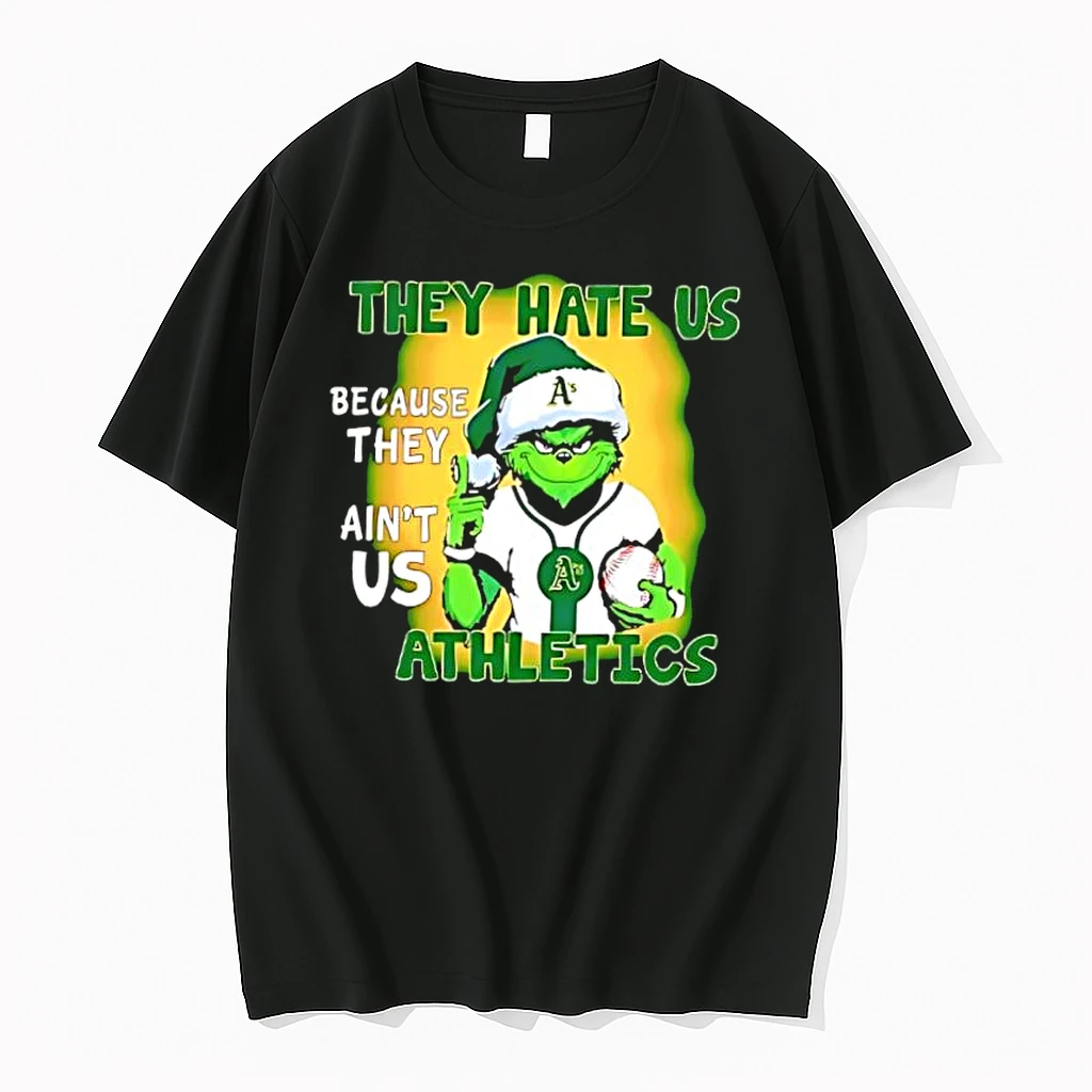They Hate Us Because They Aint Us Oakland Athletics Shirts