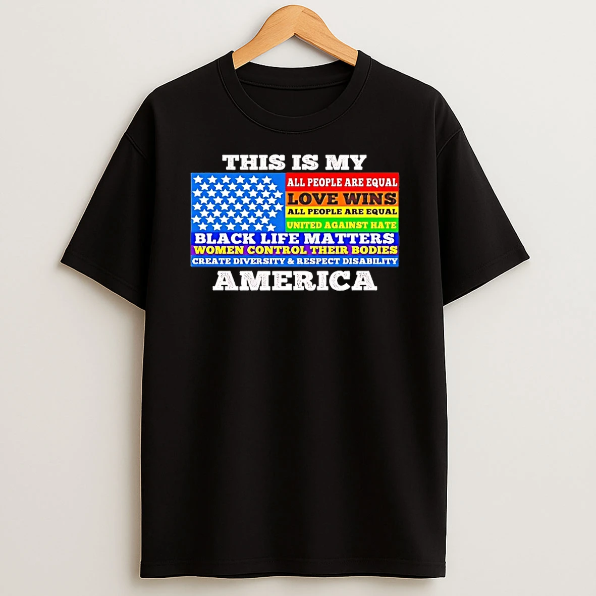 This Is My America All People Are Equal Love Wins Shirts