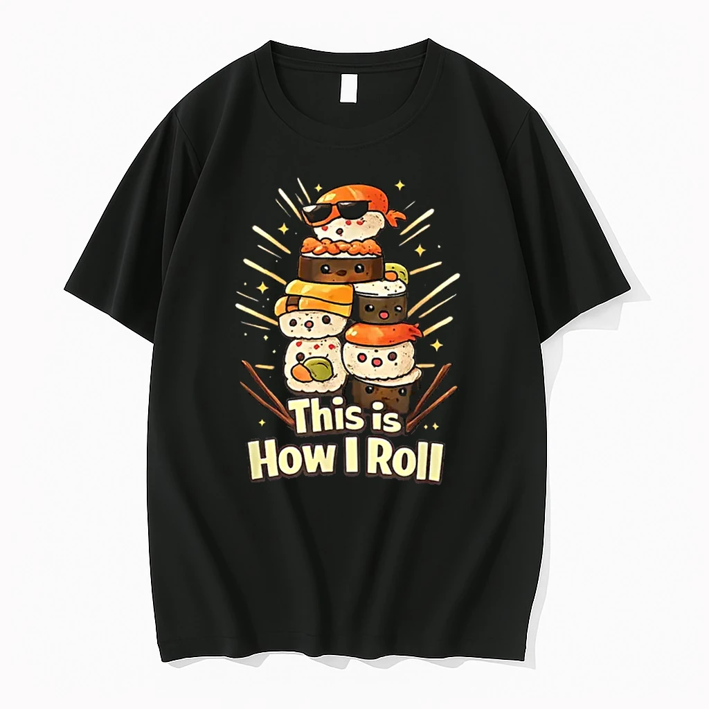 This Is How I Roll Cute Kawaii Sushi Roll For Sushi Lovers Shirts
